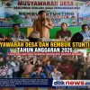 Musyawarah Desa dan Rembuk Stunting Tahun Anggaran 2026 di Balai Desa Lubuk Saung, Kecamatan Seberang Musi, Kabupaten Kepahiang.
